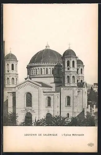 AK Salonique, L`Église Métropole