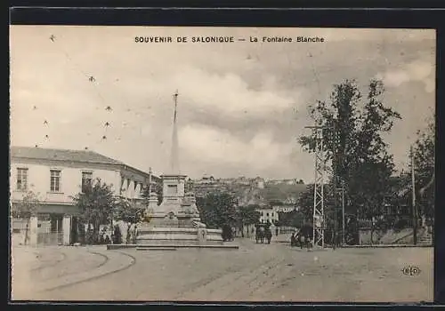 AK Salonique, La Fontaine Blanche