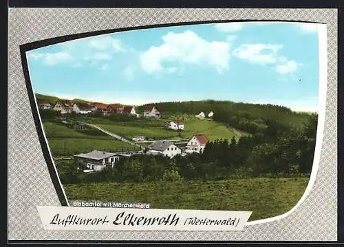 AK Elkenroth /Westerwald, Elbbachtal mit Märchenwald