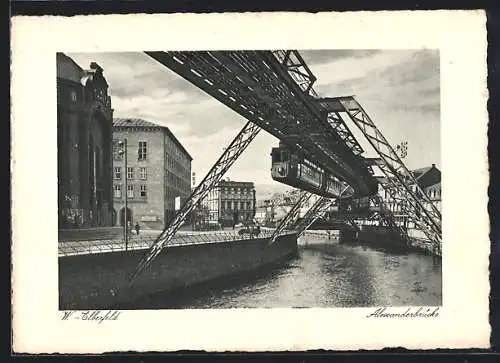 AK Elberfeld / Wuppertal, Alexanderbrücke, Schwebeseilbahn