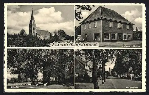 AK Remels / Ostfriesland, Kaufhaus J. Meeuw, Kirche, Ostertor und Hauptstrasse