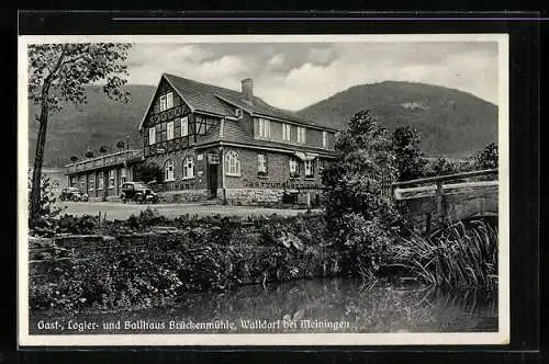 AK Walldorf b. Meiningen, Gast-, Logier- und Ballhaus Brückenmühle