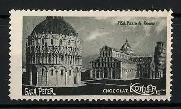 Reklamemarke Pisa, Piazza del Duomo, Gala Peter, Chocolat Kohler