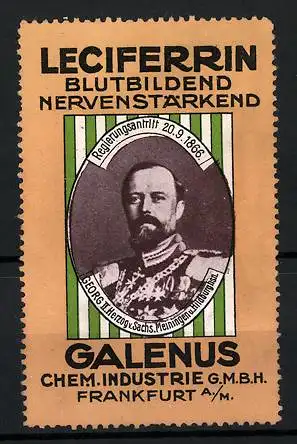 Reklamemarke Herzog Georg II. von Sachs. Meiningen, Leciferrin-Kräftigungspräparat, Galenus Chem. Industrie Frankfurt