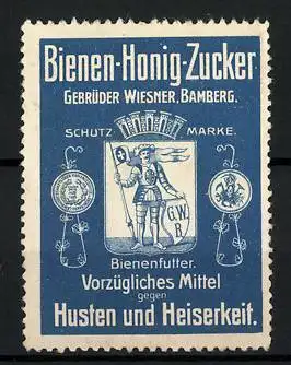 Reklamemarke Bienen-Honig-Zucker, Gebrüder Wiesner Bamberg, vorzügliches Mittel gegen Husten und Heiserkeit, Wappen
