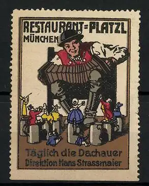 Reklamemarke München, Restaurant Platzl, Täglich die Dachauer, Direktion Hans Strassmeier, Musikant mit Akkordeon
