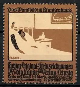 Reklamemarke Farbige Original-Steinzeichnungen, Verlag Vogtländer, Leipzig, Das Wandbild im Krankenhaus