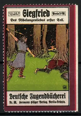 Reklamemarke Deutsche Jugendbücherei, Siegfried des Nibelungenliedes erster Teil, Nr. 52
