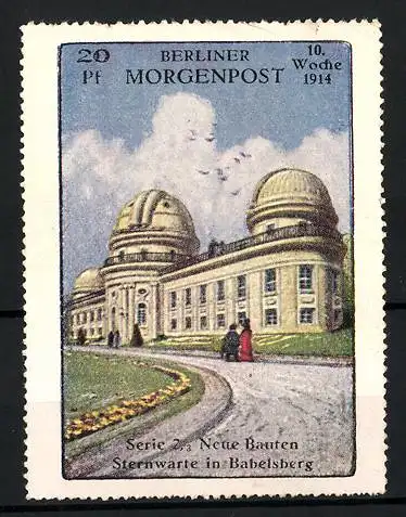 Reklamemarke Babelsberg, Sternwarte, Berliner Morgenpost, 10. Woche 1914