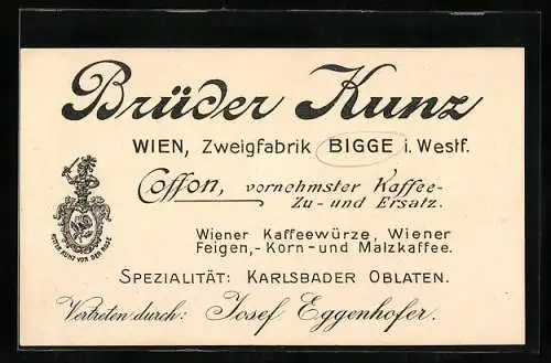Vertreterkarte Wien, Brüder Kunz, Coffon, vornehmster Kaffee-Zu- und Ersatz, Zweigfabrik in Bigge i. Westf., Wappen