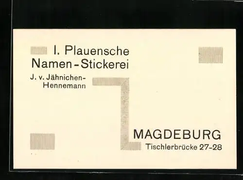 Vertreterkarte Magdeburg, I. Plauensche Namen-Stickerei von J. v. Jähnichen-Hennemann, Tischlerbrücke 27-28