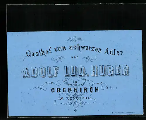 Vertreterkarte Oberkirch i. Renchthal, Gasthof zum Schwarzen Adler, Inh. Adolf Lud. Huber