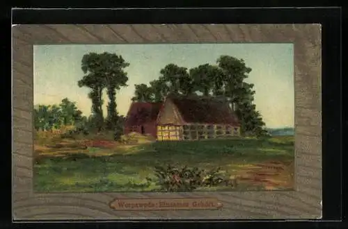 Künstler-AK Worpswede, Einsames Gehöft in schönem Rahmen