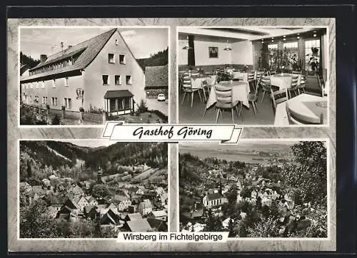 AK Wirsberg im Fichtelgebirge, Gasthof Göring, Ortsansichten