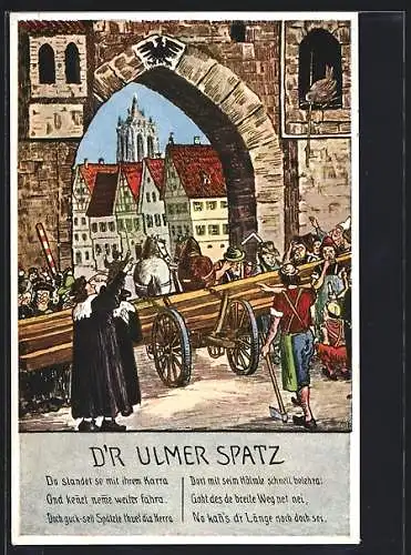 AK Ulm / Donau, Ulmer Spatz zeigt den Fuhrleuten, wie sie die Balken durchs Tor kriegen, Gedicht