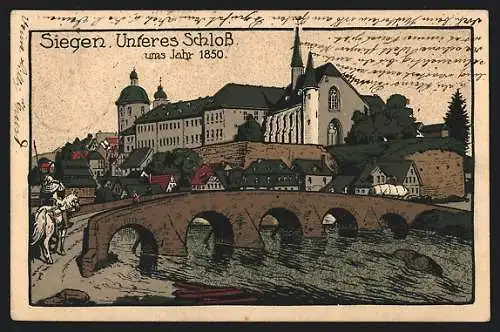 Steindruck-AK Siegen, Unteres Schloss ums Jahr 1850
