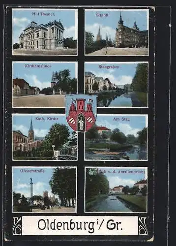 AK Oldenburg i. Gr., Hof-Theater, Schloss, Kirchhofslinde, Staugraben, Kath. Kirche, Ofenerstrasse, Blick v. Amalienbrücke
