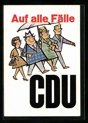 Künstler-AK Wahlwerbung der CDU in der BRD, zwei Paare unter Regenschirm, Auf alle Fälle