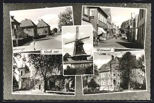 AK Wittmund, Windmühle, Strassenpartie, Kirche, Ortskern