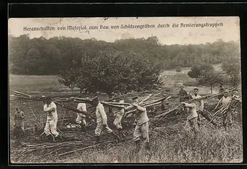 AK Heranschaffen von Material zum Bau von Schützengräben durch die Armierungstruppen