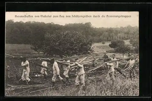 AK Armierungstruppen schaffen Material zum Bau von Schützengräben heran