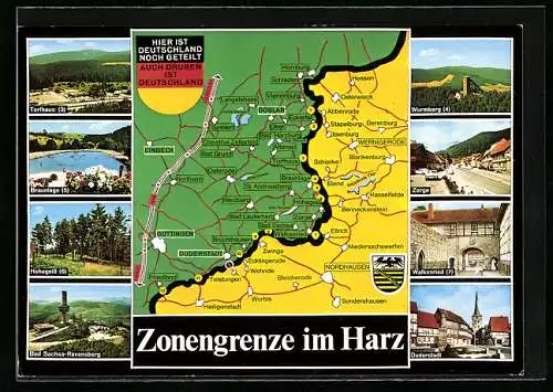AK Zonengrenze im Harz, Landkarte und Grenzorte Torfhaus, Braunlage, Hohegeiss, Wurmberg, Zorge, Duderstadt