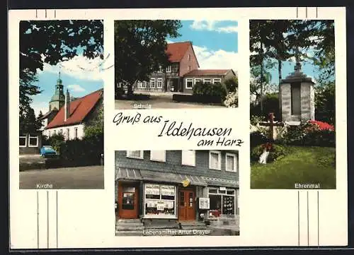 AK Ildehausen am Harz, Lebensmittelgeschäft Artur Dreyer, Schule und Ehrenmal