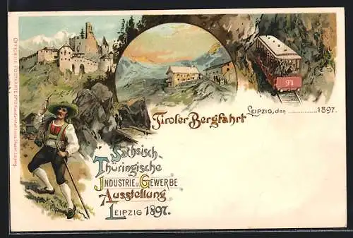 Lithographie Leipzig, Sächsisch-Thüringische Industrie-u. Gewerbe Ausstellung 1897, Tiroler Bergfahrt, Tiroler Wanderer