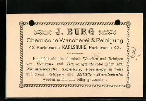 Vertreterkarte Karlsruhe, J. Burg, Chemische Wäscherei & Reinigung, Karlstrasse 43