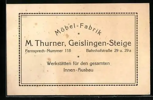 Vertreterkarte Geislingen-Steige, Möbel-Fabrik, M. Thurner, Bahnhofstrasse 29 u. 29a