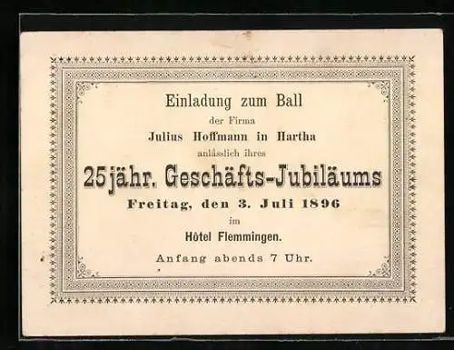 Vertreterkarte Hartha, Hotel Flemmingen, 25 jähr. Geschäfts-Jubiläum, Einladung zum Ball, Firma Julius Hoffmann