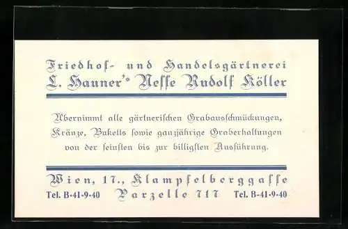 Vertreterkarte Wien, Friedhof- und Handelsgärtnerei L. Hauner`s Neffe Rudolf Köller, Klampfelberggasse 17