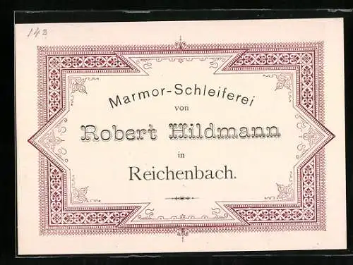 Vertreterkarte Reichenbach, Robert Hildemann, Marmor-Schleiferei