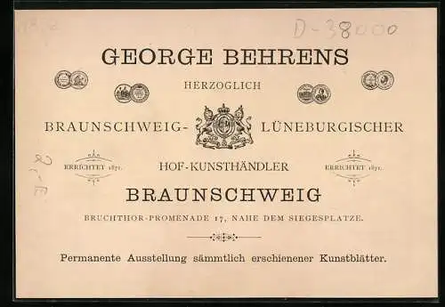 Vertreterkarte Braunschweig, George Behrens, Herzoglich Braunschweig-Lüneburgischer Hof-Kunsthändler, Bruchthor-Promenad