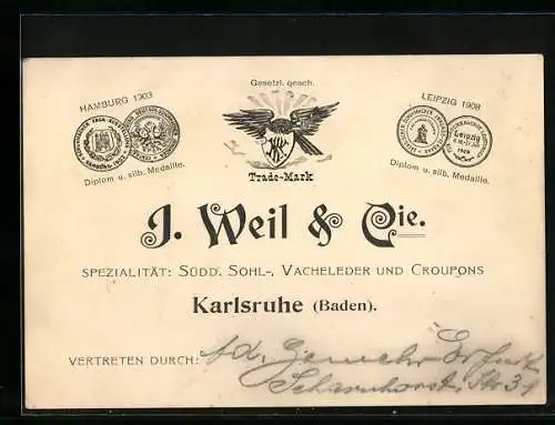 Vertreterkarte Karlsruhe (Baden), J. Weil & Cie., Sezialität: Südd. Sohl-. Vacheleder und Croupons