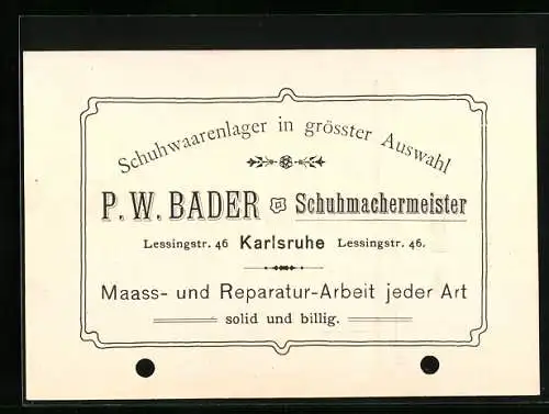 Vertreterkarte Karlsruhe, P. W. Bader, Schuhwaarenlager in grösster Auswahl, Lessingstrasse 46