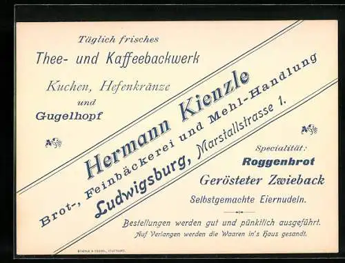 Vertreterkarte Ludwigsburg, Hermann Kienzle, Brot-, Feinbäckerei und Mehl-handlung, Marstallstrasse 1