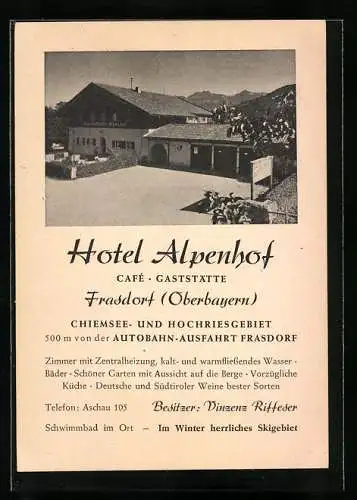 Vertreterkarte Frasdorf, Hotel Alpenhof, Inh. Vinzenz Riffeser, Blick auf das Hotel
