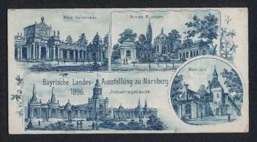 Vertreterkarte Nürnberg, Bayerische Landes-Ausstellung 1896, Armee-Museum, Weinhaus, Industriegebäude, West-Kolonnade