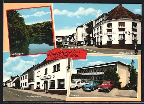 AK Eppelborn, Gasthaus Anton Holzer, Gasthof zum Illtal, Rathaus