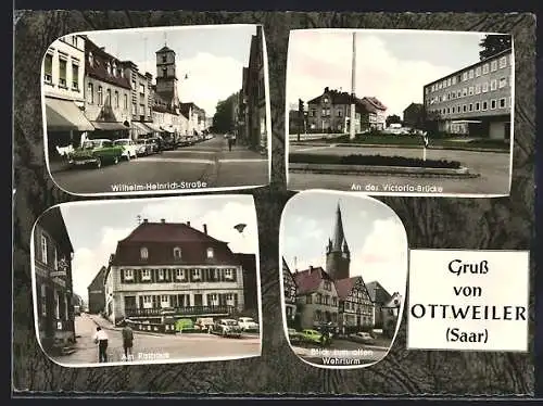 AK Ottweiler /Saar, Wilhelm-Heinrich-Strasse, Rathaus, alter Wehrturm, an der Victoria-Brücke