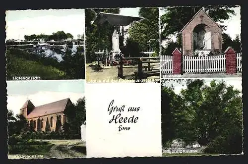 AK Heede / Ems, Hafenansicht, Statue auf der Erscheinungsstelle, Ehrenmal, Kirchenansicht, 1000j. Linde