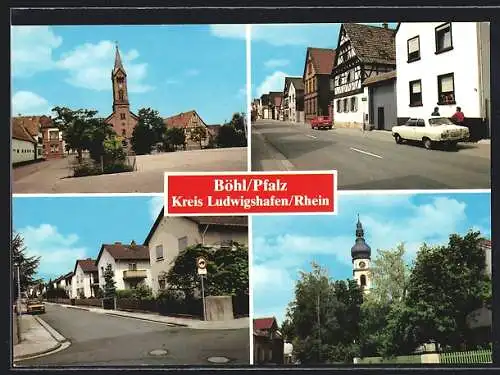 AK Böhl / Pfalz, Ortsansicht mit Strassenpartien & Kirche