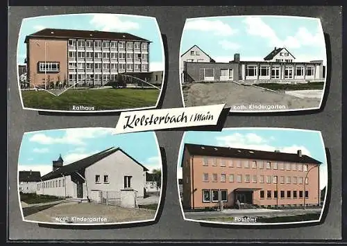 AK Kelsterbach /Main, Evgl. Kindergarten, Postamt, Rathaus