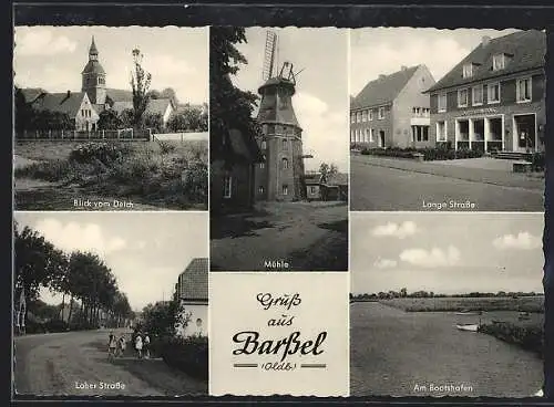 AK Barssel /Oldb., Windmühle, Lange Strasse, Loher Strasse, Bootshafen, Blick vom Deich