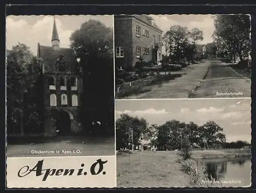 AK Apen i. O., Glockenturm, Bahnhofstrasse, Partie am Leuchtturm