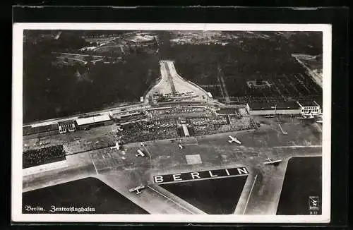 AK Berlin-Tempelhof, Zentral-Flughafen, Flieger-Foto