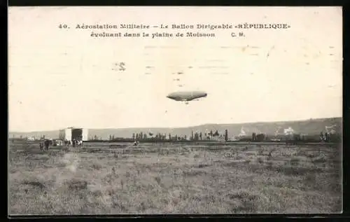 AK Moisson, Aérostation Militaire, Le Ballon Dirigeable République évoluant dans la plaine