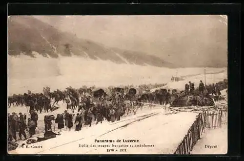 AK Luzern / Lucerne, Rundbau Panorama, Défilié des troupes francaises et ambulances 1870-1871