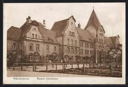 AK Wilhelmshaven, Kaiserliche Intendantur